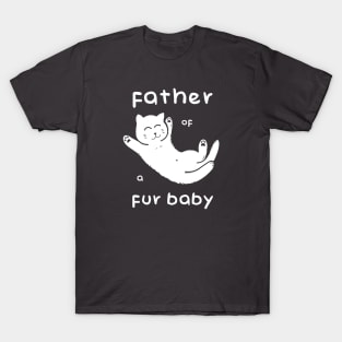 Father of a Fur Baby - Kitten White Print T-Shirt